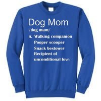 Dog Mom Definition Tall Sweatshirt