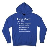 Dog Mom Definition Tall Hoodie