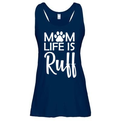 Dog Mom Life Is Ruff Ladies Essential Flowy Tank