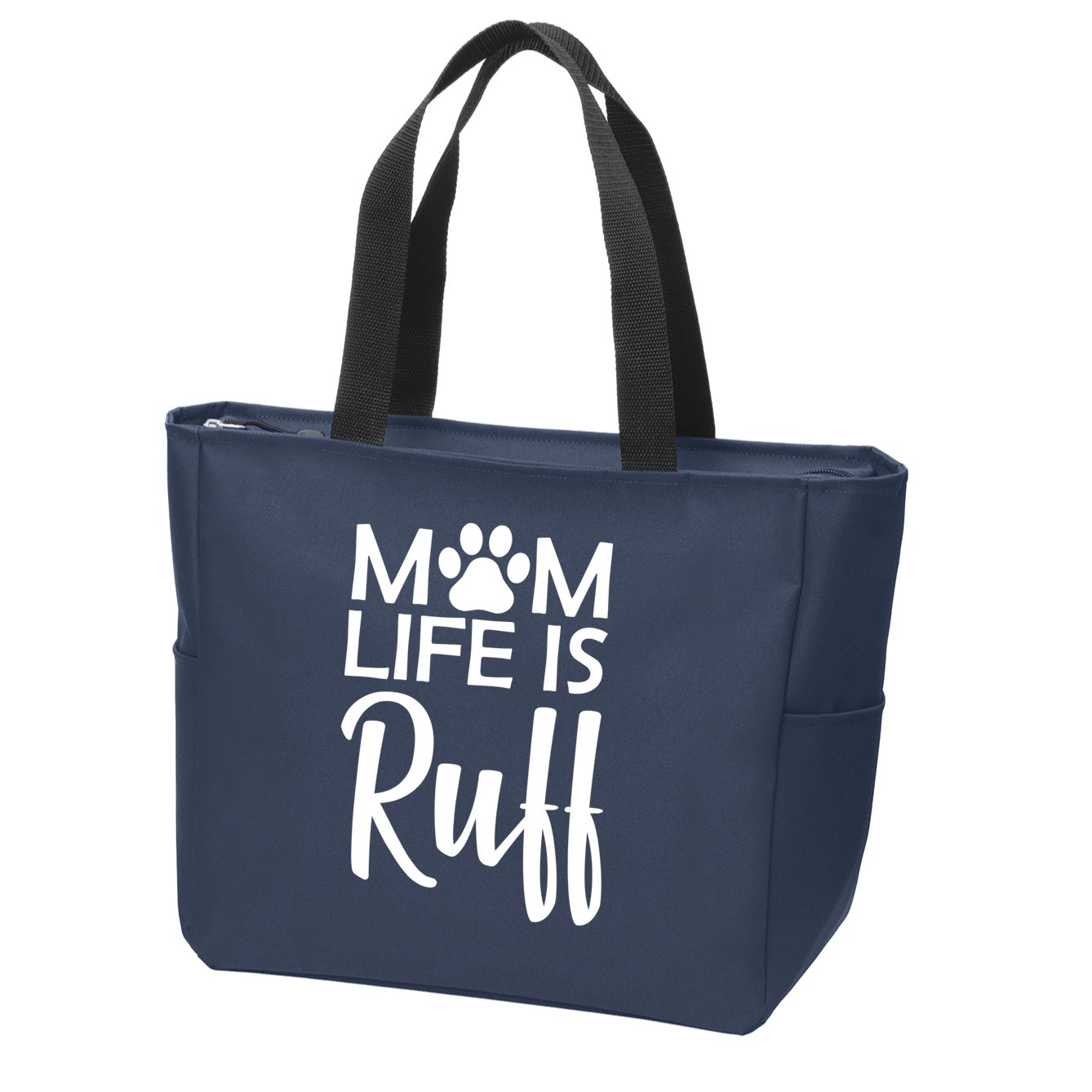 Dog Mom Life Is Ruff Zip Tote Bag