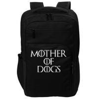 Dog Mom Mother Of Dogs Impact Tech Backpack