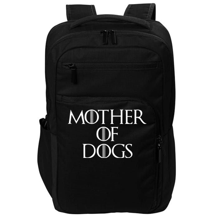 Dog Mom Mother Of Dogs Impact Tech Backpack