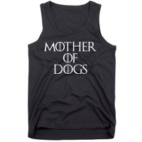 Dog Mom Mother Of Dogs Tank Top