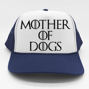 Dog Mom Mother Of Dogs Trucker Hat