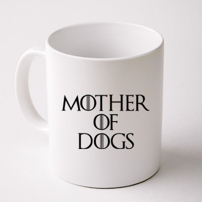 Dog Mom Mother Of Dogs Coffee Mug