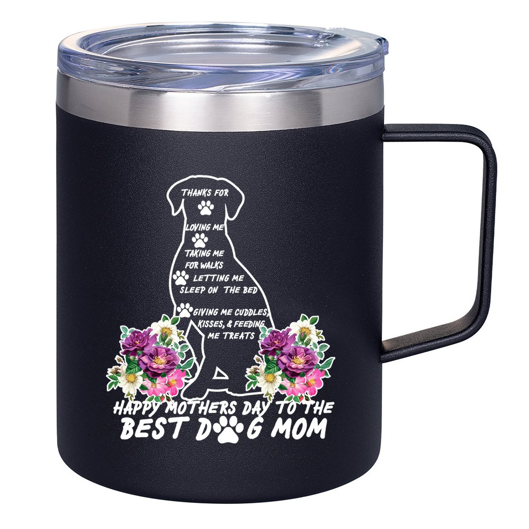 Dog Mom Mothers Day 12oz Stainless Steel Coffee Mug