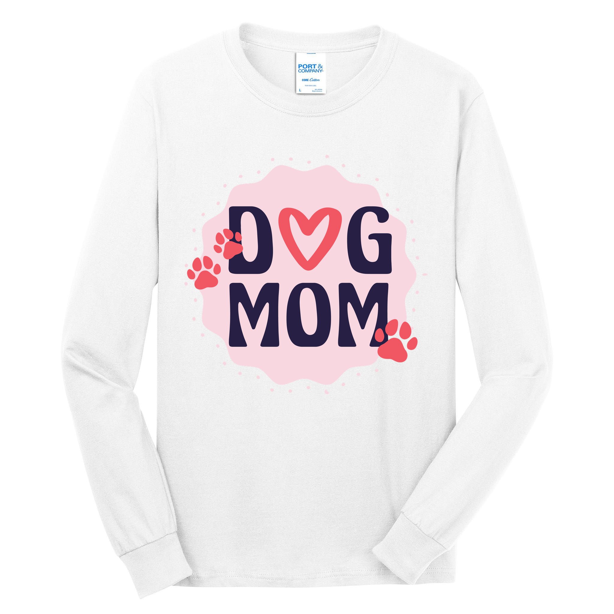 Dog Mom Paw Tall Long Sleeve T-Shirt