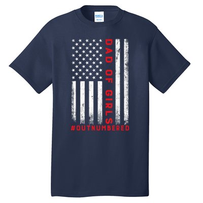 Dad Of Girl Outnumbered Vintage American Flag 4th Of July Tall T-Shirt