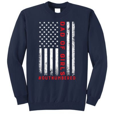 Dad Of Girl Outnumbered Vintage American Flag 4th Of July Tall Sweatshirt