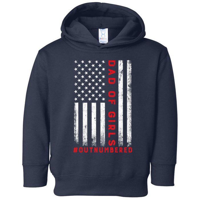 Dad Of Girl Outnumbered Vintage American Flag 4th Of July Toddler Hoodie