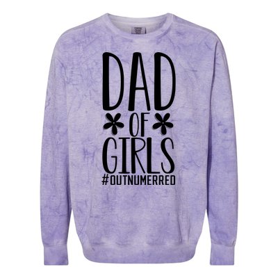 Dad Of Girls Funny Dad Girls Gift Colorblast Crewneck Sweatshirt