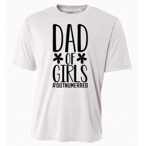 Dad Of Girls Funny Dad Girls Gift Cooling Performance Crew T-Shirt