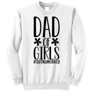 Dad Of Girls Funny Dad Girls Gift Sweatshirt