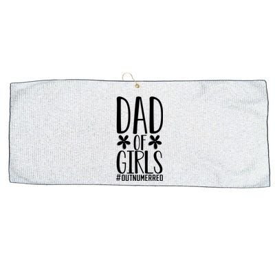 Dad Of Girls Funny Dad Girls Gift Large Microfiber Waffle Golf Towel