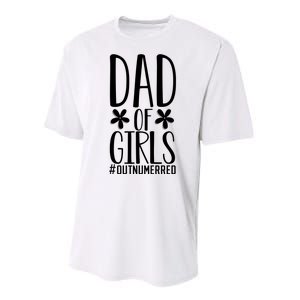 Dad Of Girls Funny Dad Girls Gift Performance Sprint T-Shirt