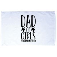 Dad Of Girls Funny Dad Girls Gift Microfiber Hand Towel