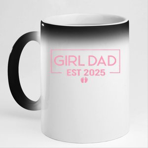 Dad Of Girl Est. 2025 Logo Dad Father Girl To Be 2025 Daddy 11oz Black Color Changing Mug