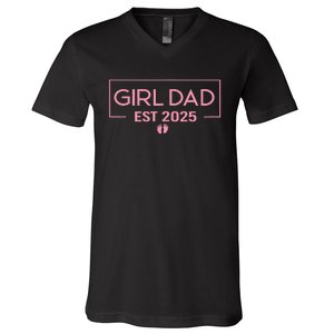 Dad Of Girl Est. 2025 Logo Dad Father Girl To Be 2025 Daddy V-Neck T-Shirt