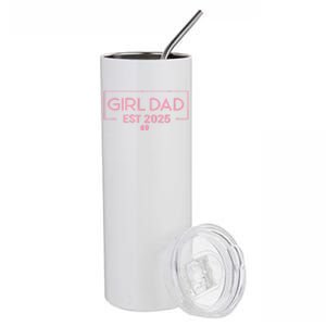 Dad Of Girl Est. 2025 Logo Dad Father Girl To Be 2025 Daddy Stainless Steel Tumbler