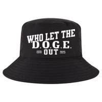 Dept Of Government Efficiency Who Let The D.O.G.E. Out Cool Comfort Performance Bucket Hat