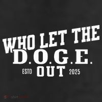 Dept Of Government Efficiency Who Let The D.O.G.E. Out 7 Panel Mesh Trucker Snapback Hat