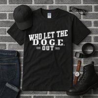 Dept Of Government Efficiency Who Let The D.O.G.E. Out Tall T-Shirt