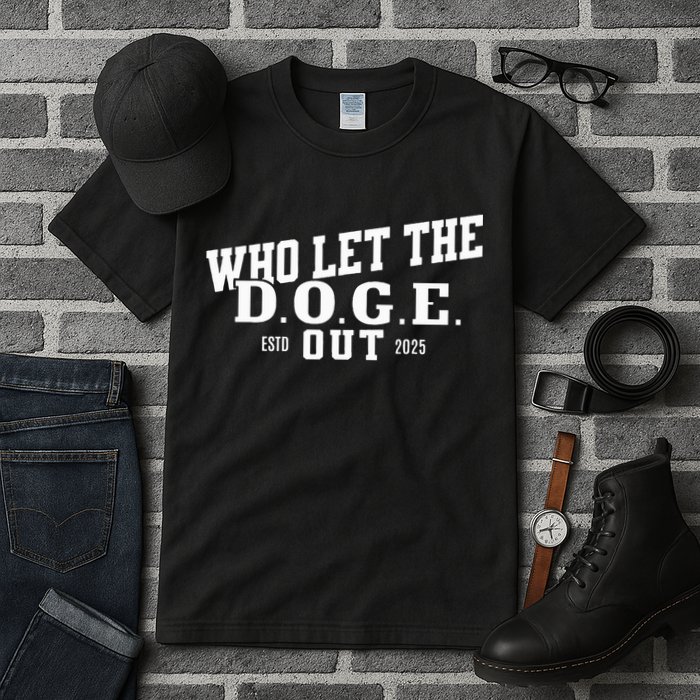Dept Of Government Efficiency Who Let The D.O.G.E. Out Tall T-Shirt