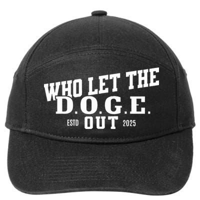 Dept Of Government Efficiency Who Let The D.O.G.E. Out 7-Panel Snapback Hat