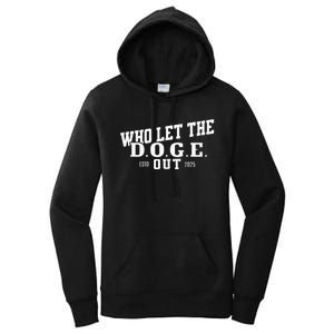 Dept Of Government Efficiency Who Let The D.O.G.E. Out Women's Pullover Hoodie