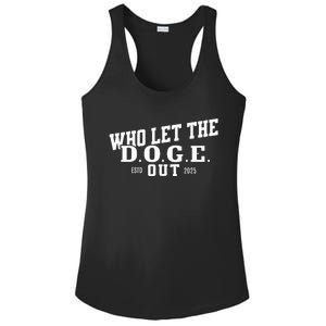 Dept Of Government Efficiency Who Let The D.O.G.E. Out Ladies PosiCharge Competitor Racerback Tank