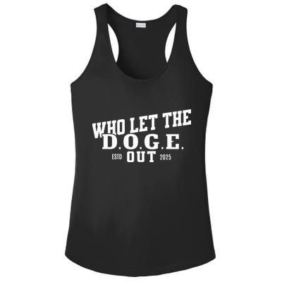 Dept Of Government Efficiency Who Let The D.O.G.E. Out Ladies PosiCharge Competitor Racerback Tank