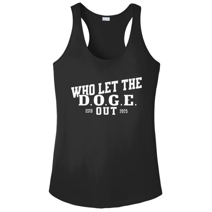 Dept Of Government Efficiency Who Let The D.O.G.E. Out Ladies PosiCharge Competitor Racerback Tank