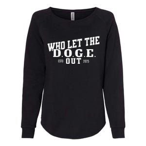 Dept Of Government Efficiency Who Let The D.O.G.E. Out Womens California Wash Sweatshirt