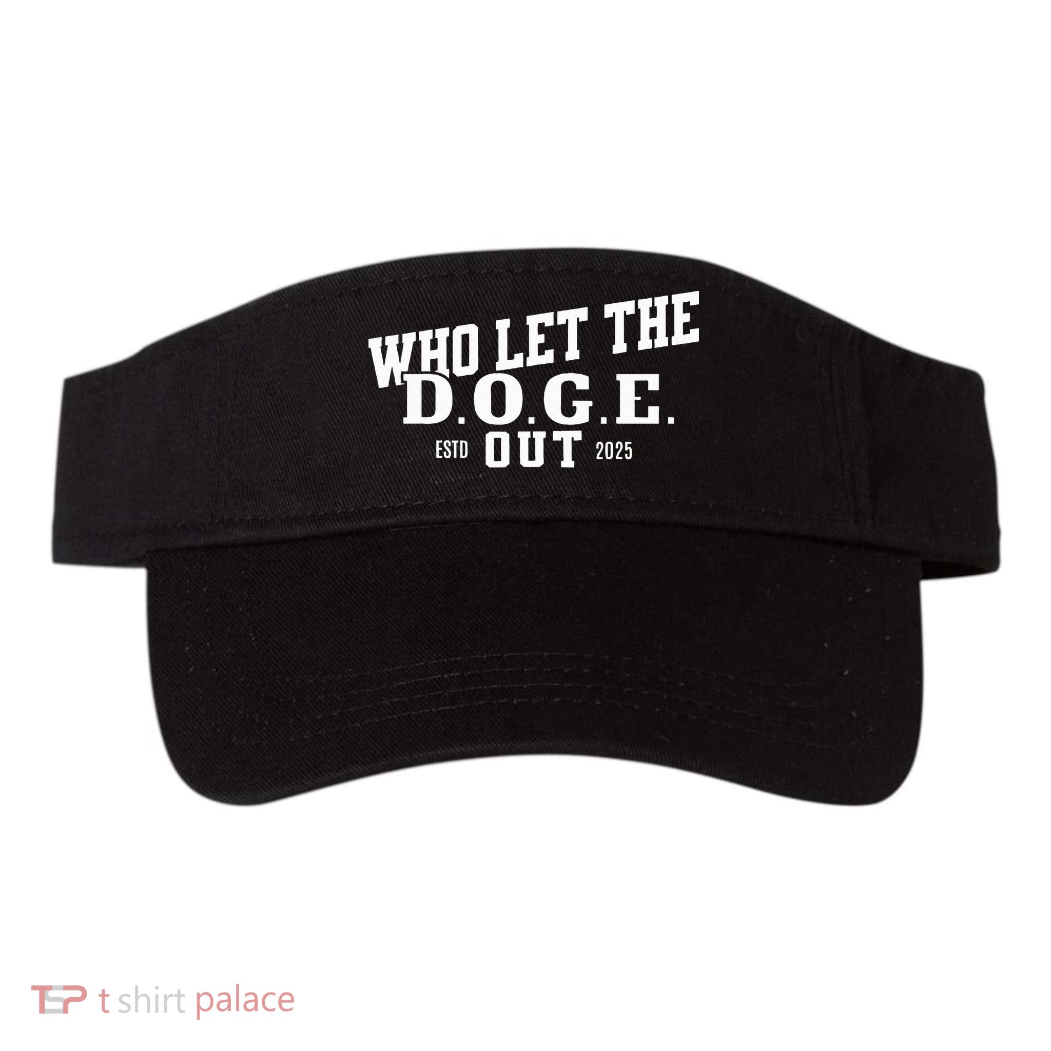 Dept Of Government Efficiency Who Let The D.O.G.E. Out Visor