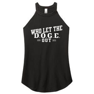 Dept Of Government Efficiency Who Let The D.O.G.E. Out Women's Perfect Tri Rocker Tank