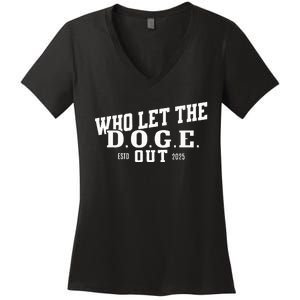 Dept Of Government Efficiency Who Let The D.O.G.E. Out Women's V-Neck T-Shirt