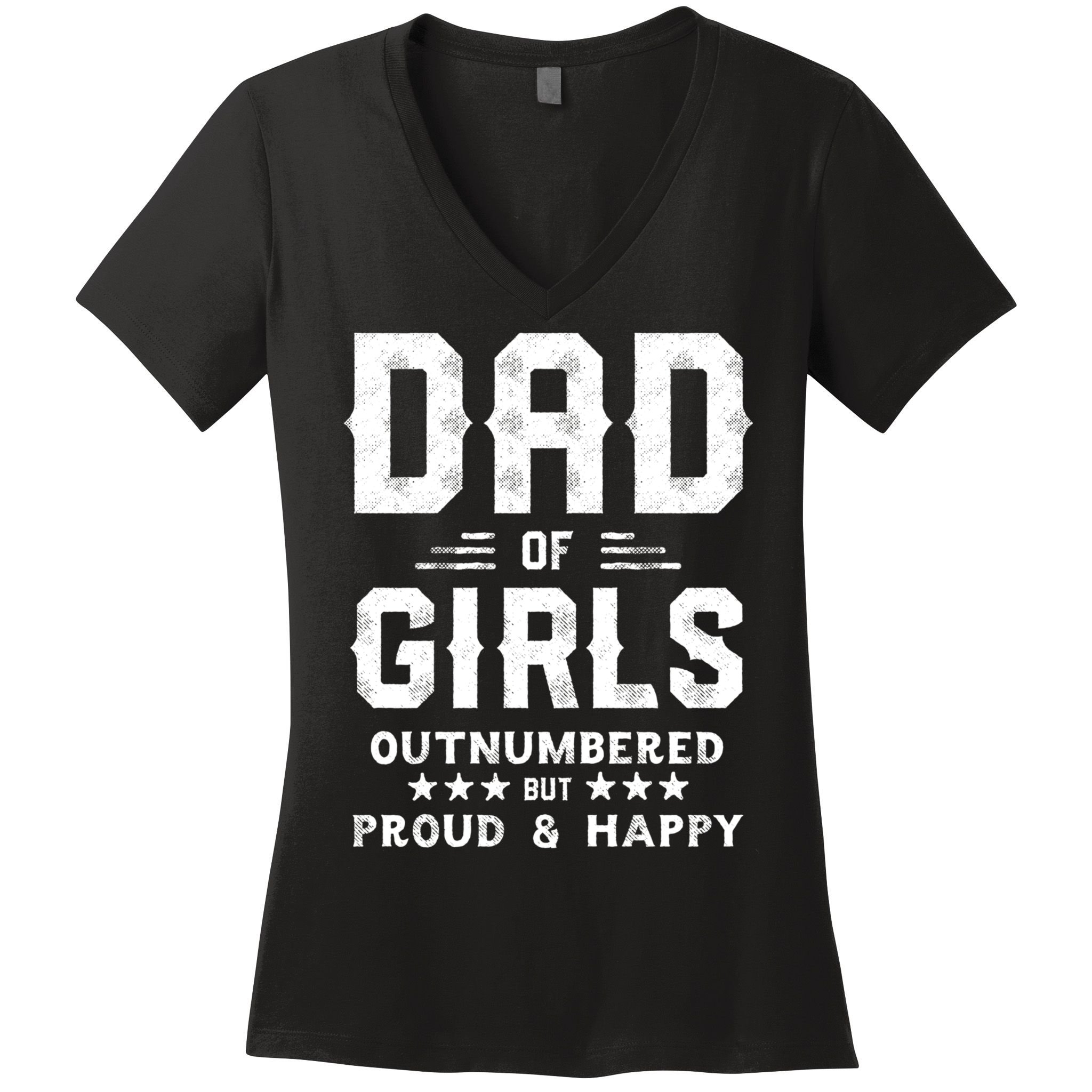 Dad Of Girl Outnumbered But Proud Father Women's V-Neck T-Shirt