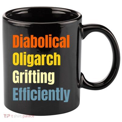 Diabolical Oligarch Grifting Efficiently Doge 11oz C Handle Ceramic Mug
