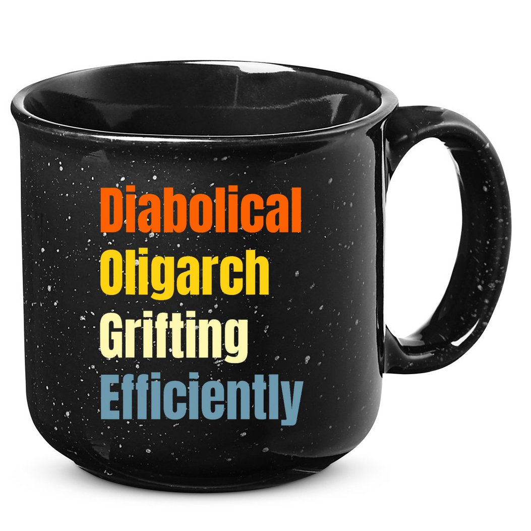 Diabolical Oligarch Grifting Efficiently Doge 15oz Campfire Ceramic Mug