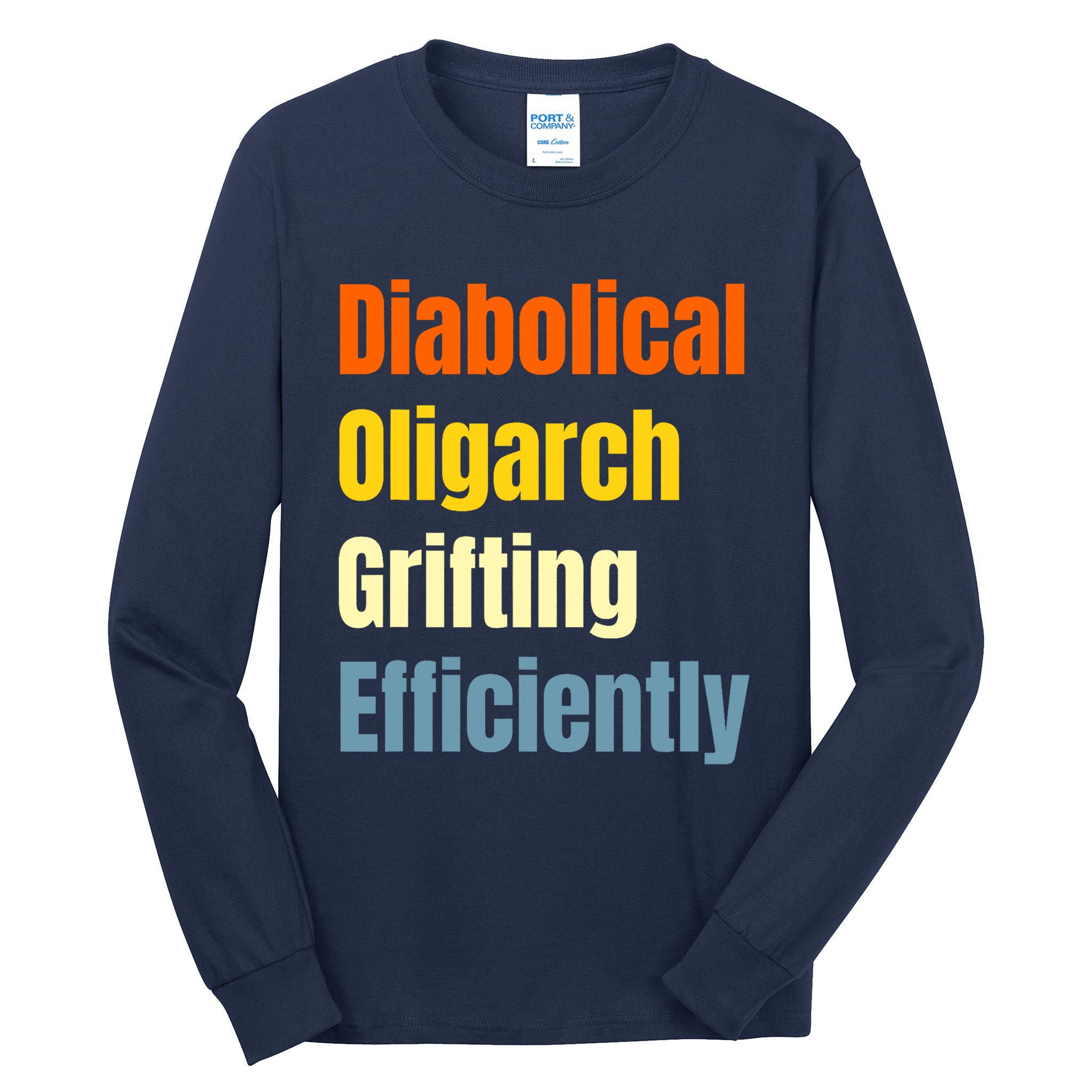 Diabolical Oligarch Grifting Efficiently Doge Tall Long Sleeve T-Shirt
