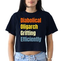 Diabolical Oligarch Grifting Efficiently Doge Women's Crop Top Tee