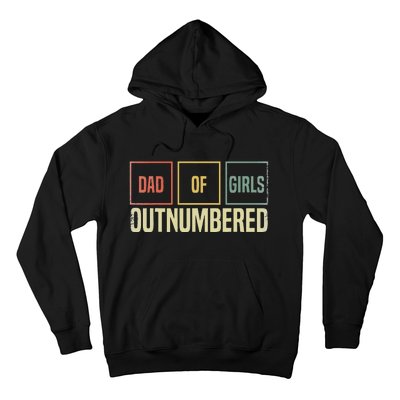 Dad Of Girl Outnumbered Father Day Hoodie