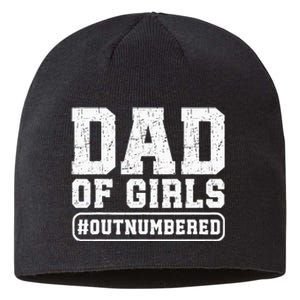 Dad Of Girls Outnumbered Funny Gift For Dad Sustainable Beanie