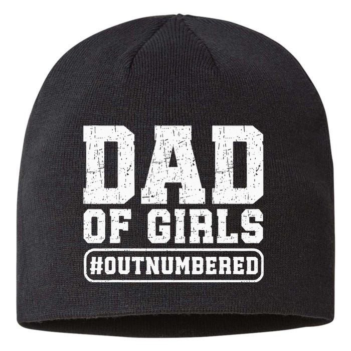 Dad Of Girls Outnumbered Funny Gift For Dad Sustainable Beanie