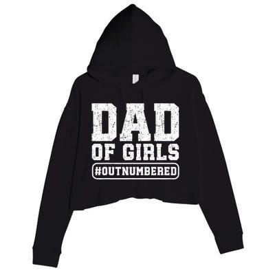 Dad Of Girls Outnumbered Funny Gift For Dad Crop Fleece Hoodie