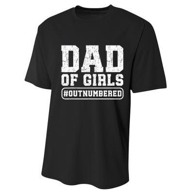 Dad Of Girls Outnumbered Funny Gift For Dad Performance Sprint T-Shirt