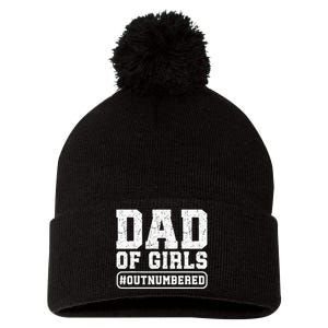 Dad Of Girls Outnumbered Funny Gift For Dad Pom Pom 12in Knit Beanie