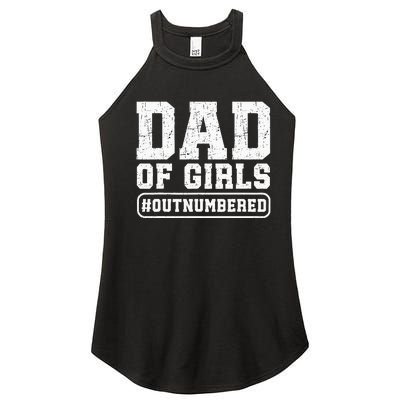 Dad Of Girls Outnumbered Funny Gift For Dad Women’s Perfect Tri Rocker Tank