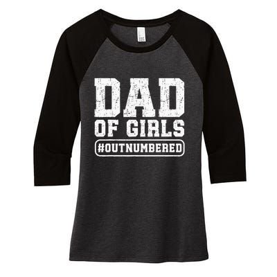 Dad Of Girls Outnumbered Funny Gift For Dad Women's Tri-Blend 3/4-Sleeve Raglan Shirt