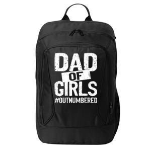 Dad Of Girls Outnumbered Funny Girl Dad City Backpack